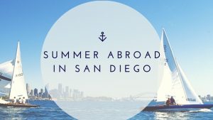 Summer Abroad in San Diego