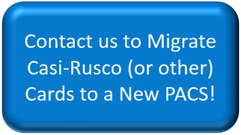 Casi-Rusco (یا دوسرے) کارڈز کو نئے PACS میں منتقل کرنے کے لیے ہم سے رابطہ کریں!