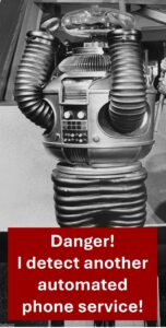 Danger - Automated Phone Service Detected!