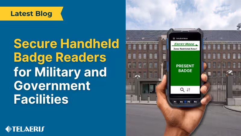 Secure Handheld Badge Readers for Military and Government Facilities