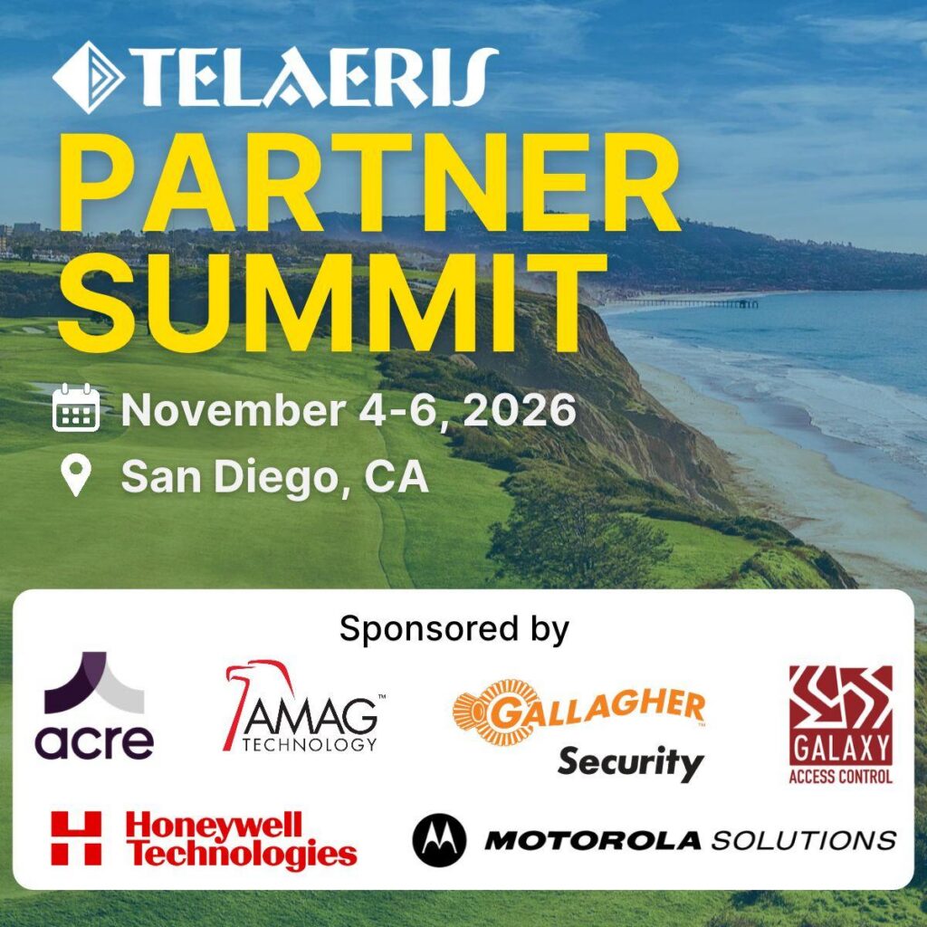 Telaeris Partner Summit, November 4-6, 2026 in San Diego, CA, sponsored by Acre, AMAG, Gallagher Security, Galaxy Access Control, Honeywell and Motorola Solutions